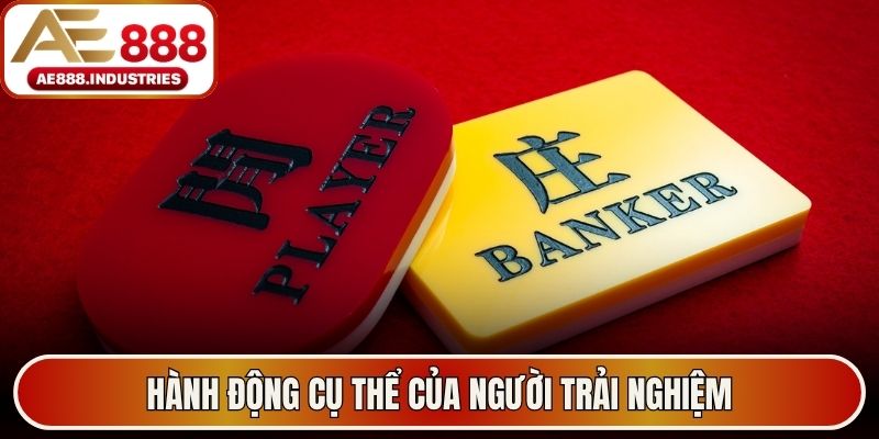 Hành động cụ thể của người trải nghiệm