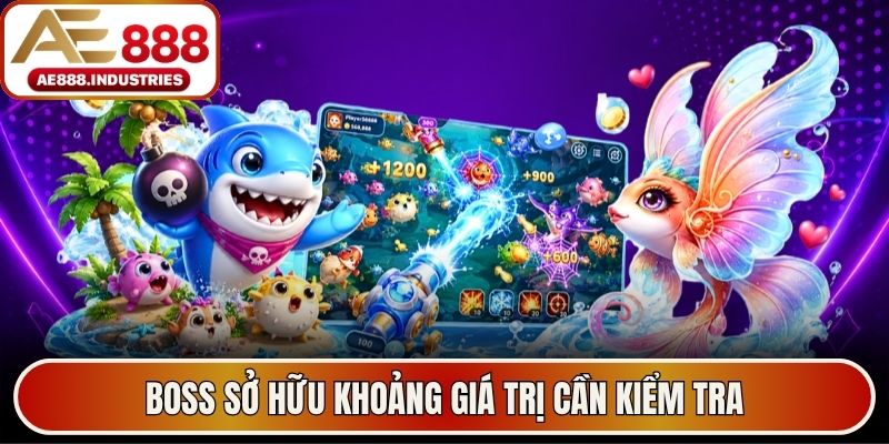 Boss sở hữu khoảng giá trị cần kiểm tra