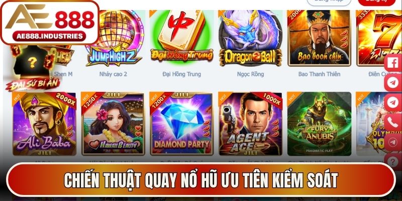 Chiến thuật quay nổ hũ ưu tiên kiểm soát