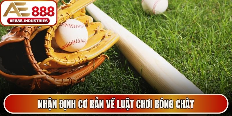 Nhận định cơ bản về luật chơi bóng chày