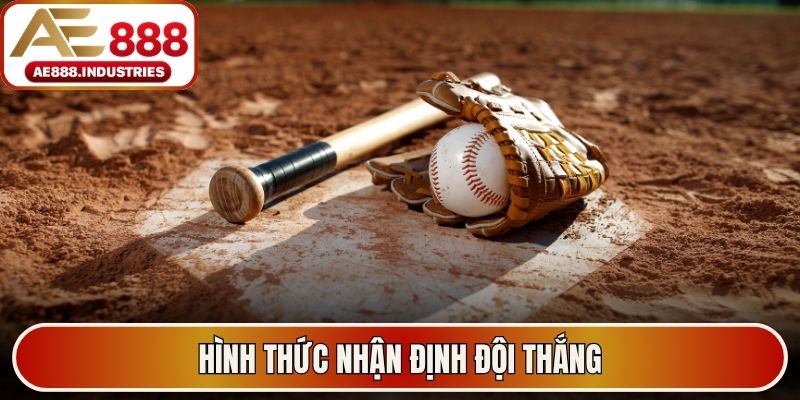 Hình thức nhận định đội thắng