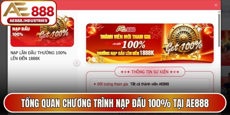 Tổng quan chương trình nạp đầu 100% tại AE888
